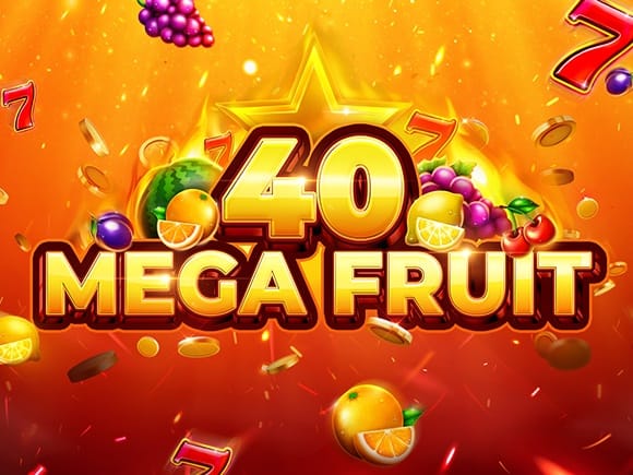 Mega Fruit 40